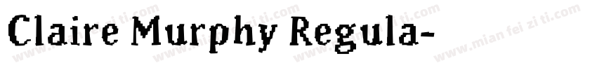 Claire Murphy Regula字体转换